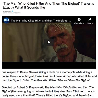‘The Man Who Killed Hitler And Then The Bigfoot’ Trailer Is Exactly What It Sounds like